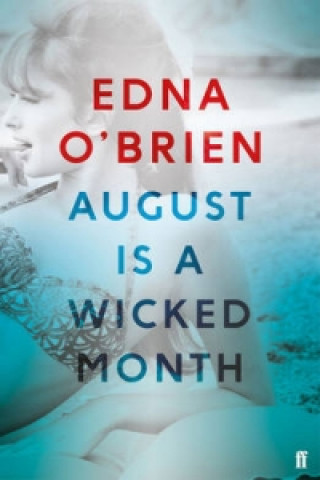 Carte August is a Wicked Month Edna O'Brien