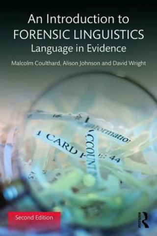 Carte Introduction to Forensic Linguistics Malcolm Coulthard