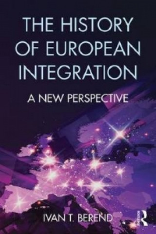 Książka History of European Integration Ivan T. Berend