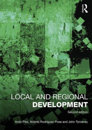 Книга Local and Regional Development Andy Pike