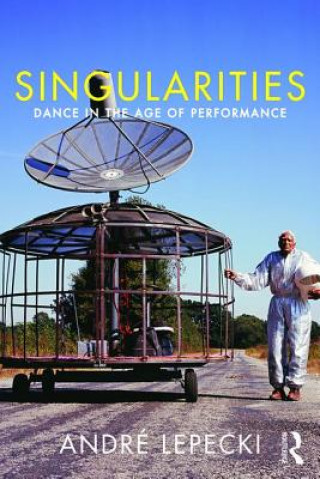 Könyv Singularities Andre Lepecki