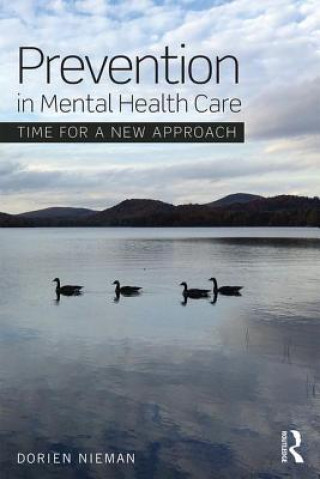 Könyv Prevention in Mental Health Care Dorien Nieman