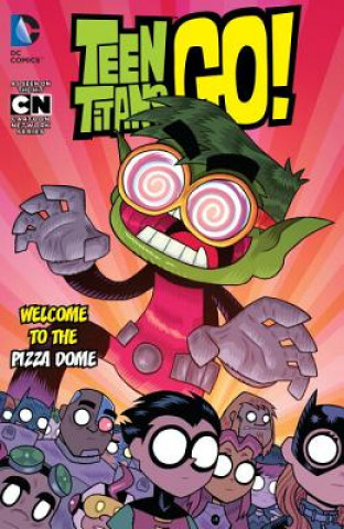 Książka Teen Titans GO! Vol. 2: Welcome to the Pizza Dome Various