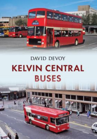 Książka Kelvin Central Buses David Devoy