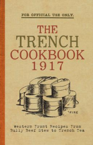 Kniha Trench Cook Book 1917 Hannah Holman