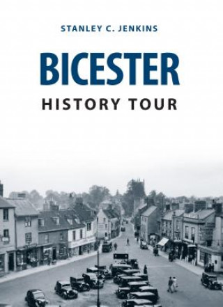 Carte Bicester History Tour Bicester Local History Society