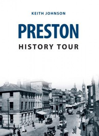 Kniha Preston History Tour Keith Johnson
