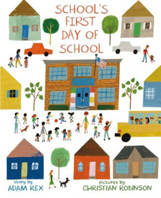 Book School's First Day of School Adam Rex