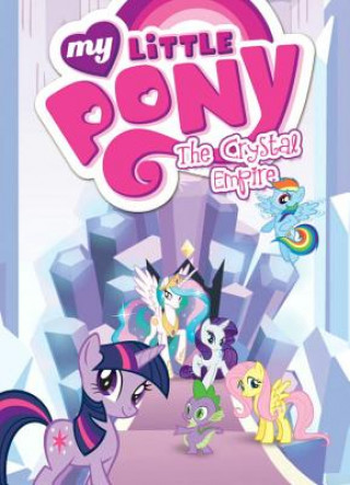 Książka My Little Pony: The Crystal Empire Meghan McCarthy