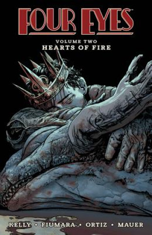 Könyv Four Eyes Volume 2: Hearts of Fire Joe Kelly