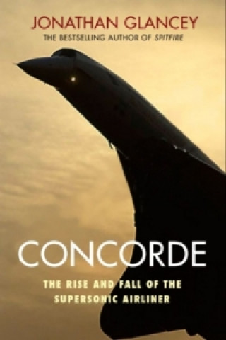 Книга Concorde Jonathan Glancey