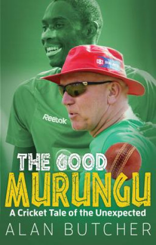 Carte Good Murungu? Alan Butcher