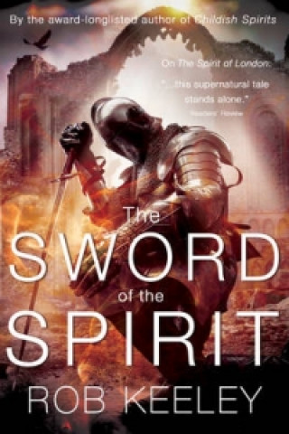 Kniha Sword of the Spirit Rob Keeley