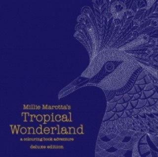 Книга Millie Marotta's Tropical Wonderland Deluxe Edition Millie Marotta