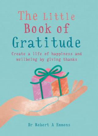 Carte Little Book of Gratitude Robert A Emmons