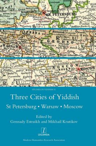 Kniha Three Cities of Yiddish Mikhail Mikhail Krutikov