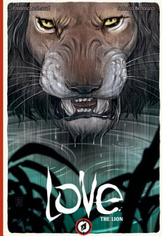 Kniha Love: The Lion Frederic Brremaud
