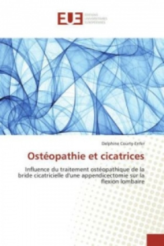 Kniha Ostéopathie et cicatrices Delphine Courty-Enfer