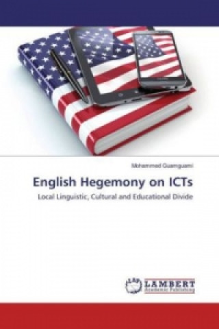 Carte English Hegemony on ICTs Mohammed Guamguami