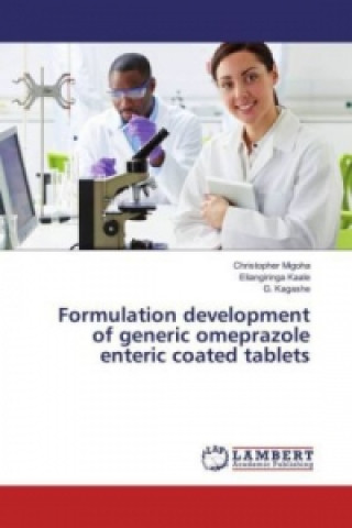 Książka Formulation development of generic omeprazole enteric coated tablets Christopher Migoha