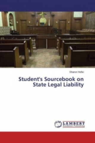 Livre Student's Sourcebook on State Legal Liability Sharon Hofisi