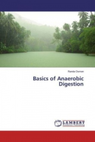 Könyv Basics of Anaerobic Digestion Randa Osman