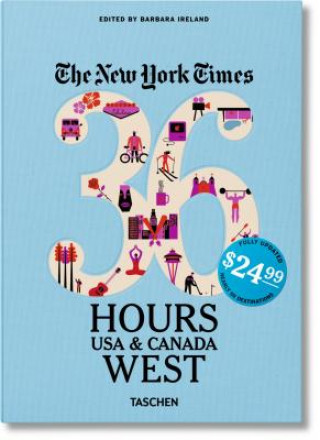 Könyv NYT. 36 Hours. USA & Canada. West Barbara Ireland