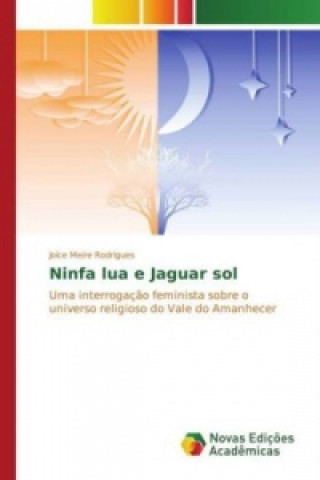 Carte Ninfa lua e Jaguar sol Joice Meire Rodrigues