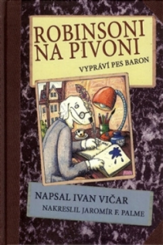Könyv Robinsoni na Pivoni Ivan Vičar