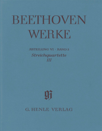 Tiskovina Beethoven, Ludwig van - Streichquartette III Ludwig van Beethoven