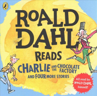 Audio Roald Dahl Reads Charlie and the Chocolate Factory and Four More Stories Roald Dahl