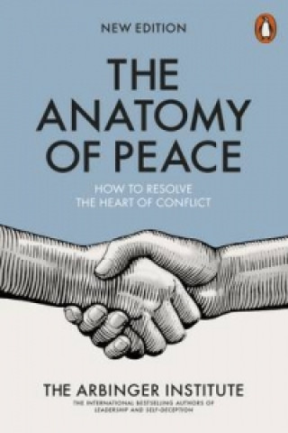 Книга Anatomy of Peace Arbinger Institute