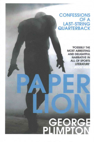 Könyv Paper Lion George Plimpton