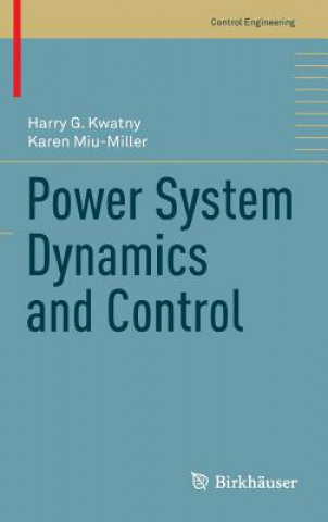 Könyv Power System Dynamics and Control Harry G. Kwatny