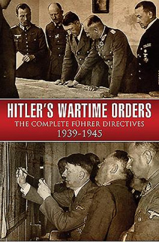 Libro Hitler's Wartime Orders Bob Carruthers