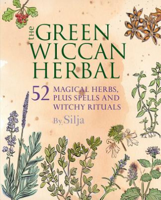 Kniha Green Wiccan Herbal Silja