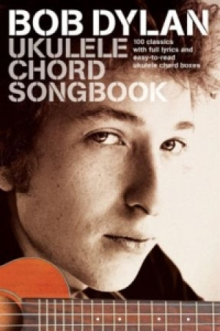 Tiskanica Ukulele Chord Songbook Bob Dylan