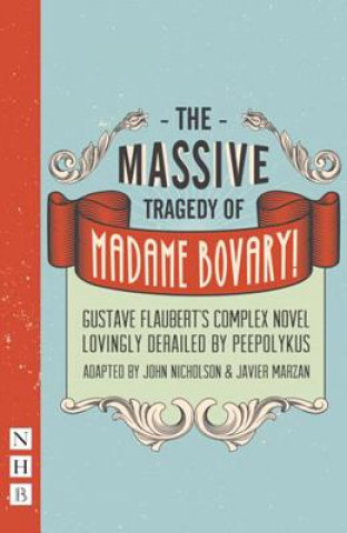 Knjiga Massive Tragedy of Madame Bovary Gustave Flaubert