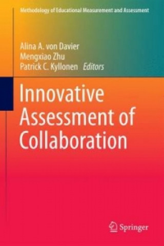 Carte Innovative Assessment of Collaboration Alina A. von Davier