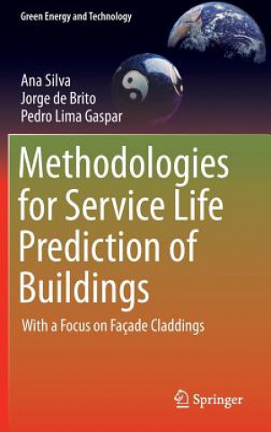 Książka Methodologies for Service Life Prediction of Buildings Ana Silva