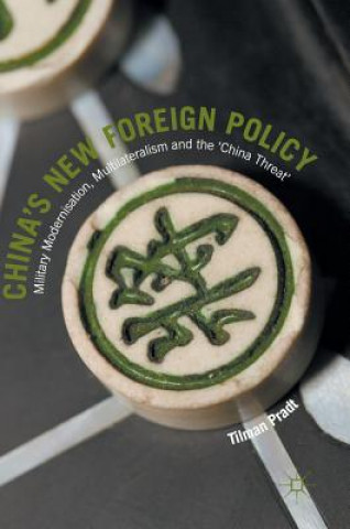 Книга China's New Foreign Policy Tilman Pradt