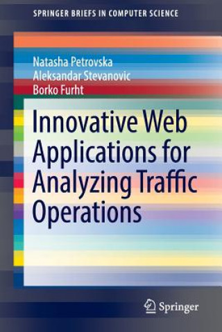 Könyv Innovative Web Applications for Analyzing Traffic Operations Natasha Petrovska