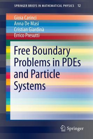 Könyv Free Boundary Problems in PDEs and Particle Systems Errico Presutti