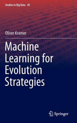 Kniha Machine Learning for Evolution Strategies Oliver Kramer