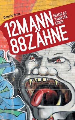 Książka 12 Mann - 88 Zahne Dennis Krick