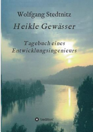 Livre Heikle Gewasser Wolfgang Stedtnitz