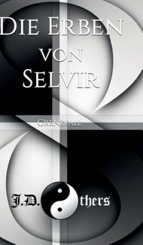 Kniha Die Erben von Selvir J. D. Others