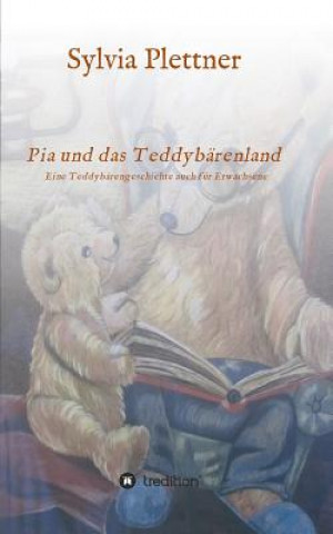 Carte Pia und das Teddybarenland Sylvia Plettner