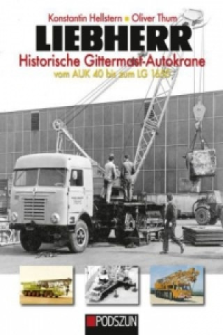 Book Liebherr Historische Gittermast-Autokrane. Bd.1 Konstantin Hellstern