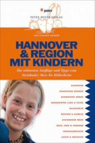 Книга Hannover & Region mit Kindern Kirsten Wagner